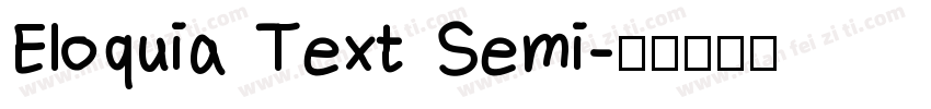 Eloquia Text Semi字体转换